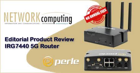 Parte delantera del Router (con antena) y trasera (sin). NETWORKcomputing. Editorial Product Review. Router 5G IRG7440.